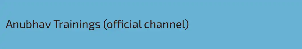 Anubhav Trainings (official channel)